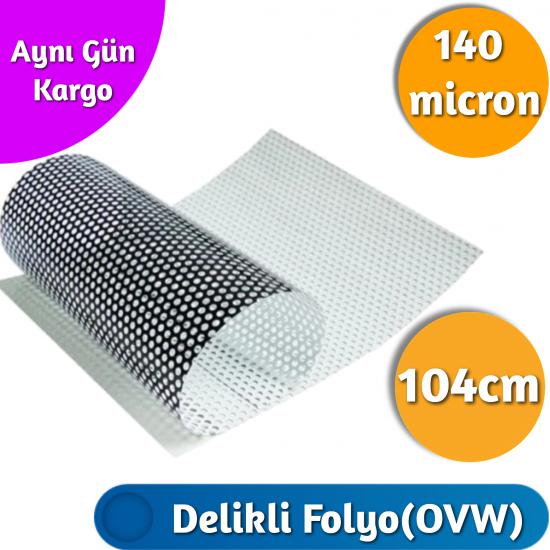 Delikli Folyo One Vay Wision 104cm*50m